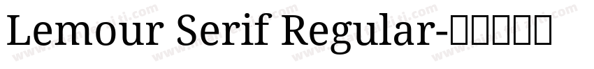 Lemour Serif Regular字体转换